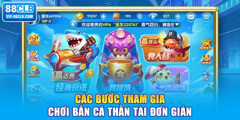 Các bước tham gia chơi bắn cá thần tài đơn giản