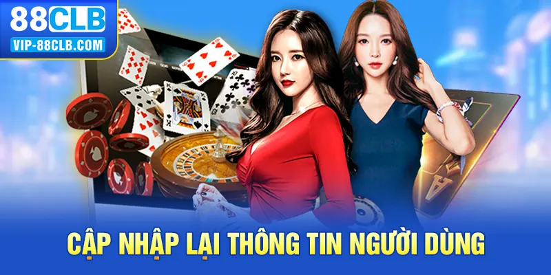 Cập nhập lại thông tin người dùng 