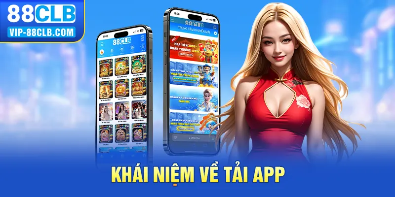 Khái niệm về tải app