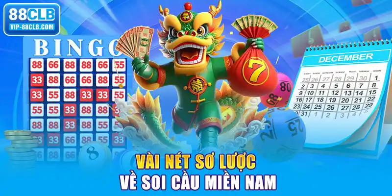 Vài nét sơ lược về soi cầu miền Nam